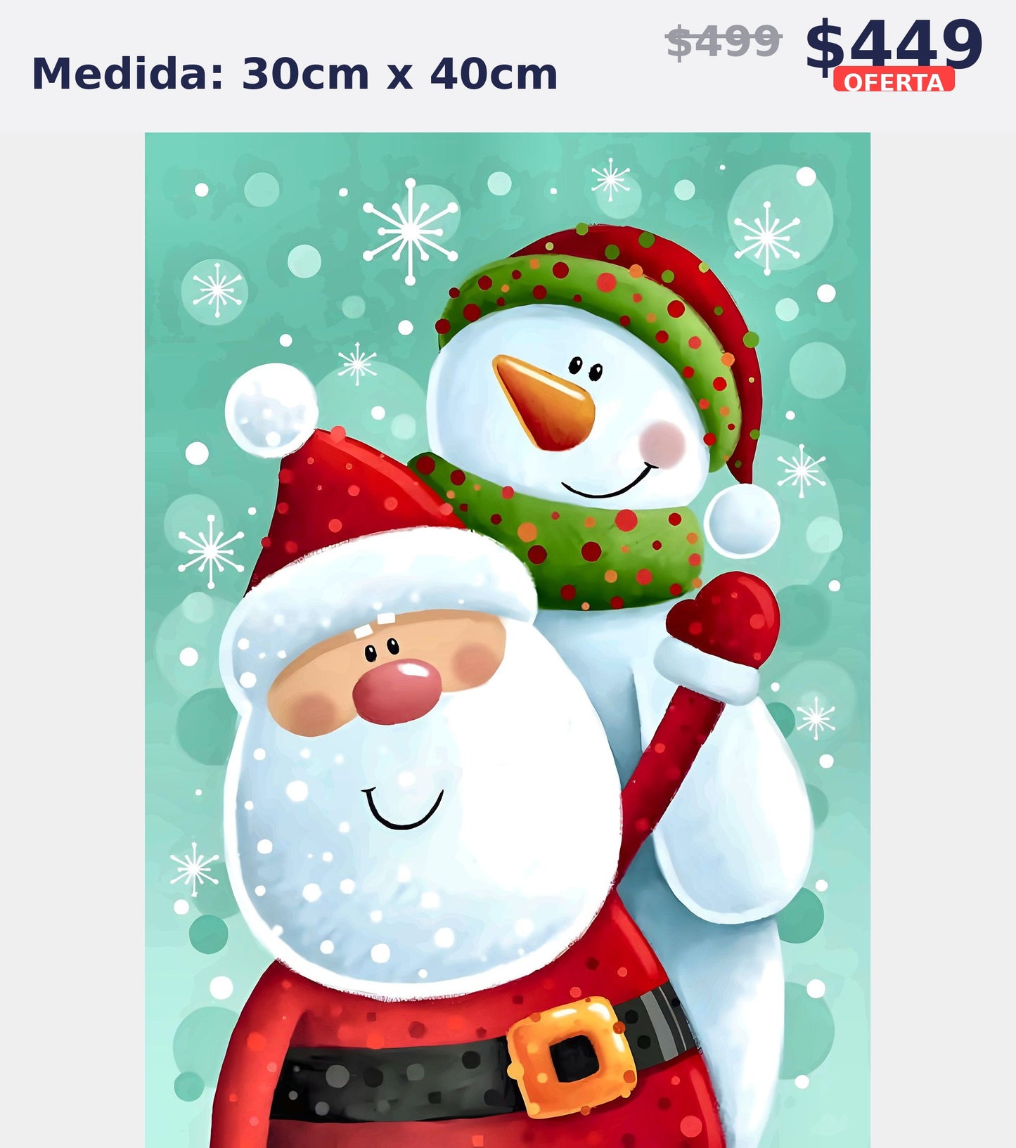 santa y muneco de nieve 30 x 40 | Aparta con $100 / Resta $299