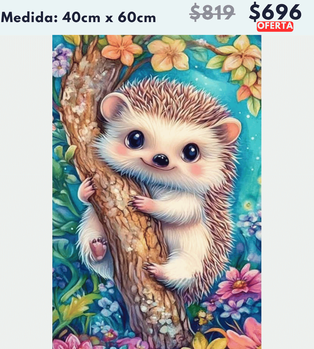 Puercoespin 40 x 60 | Aparta con $100 / Resta $596