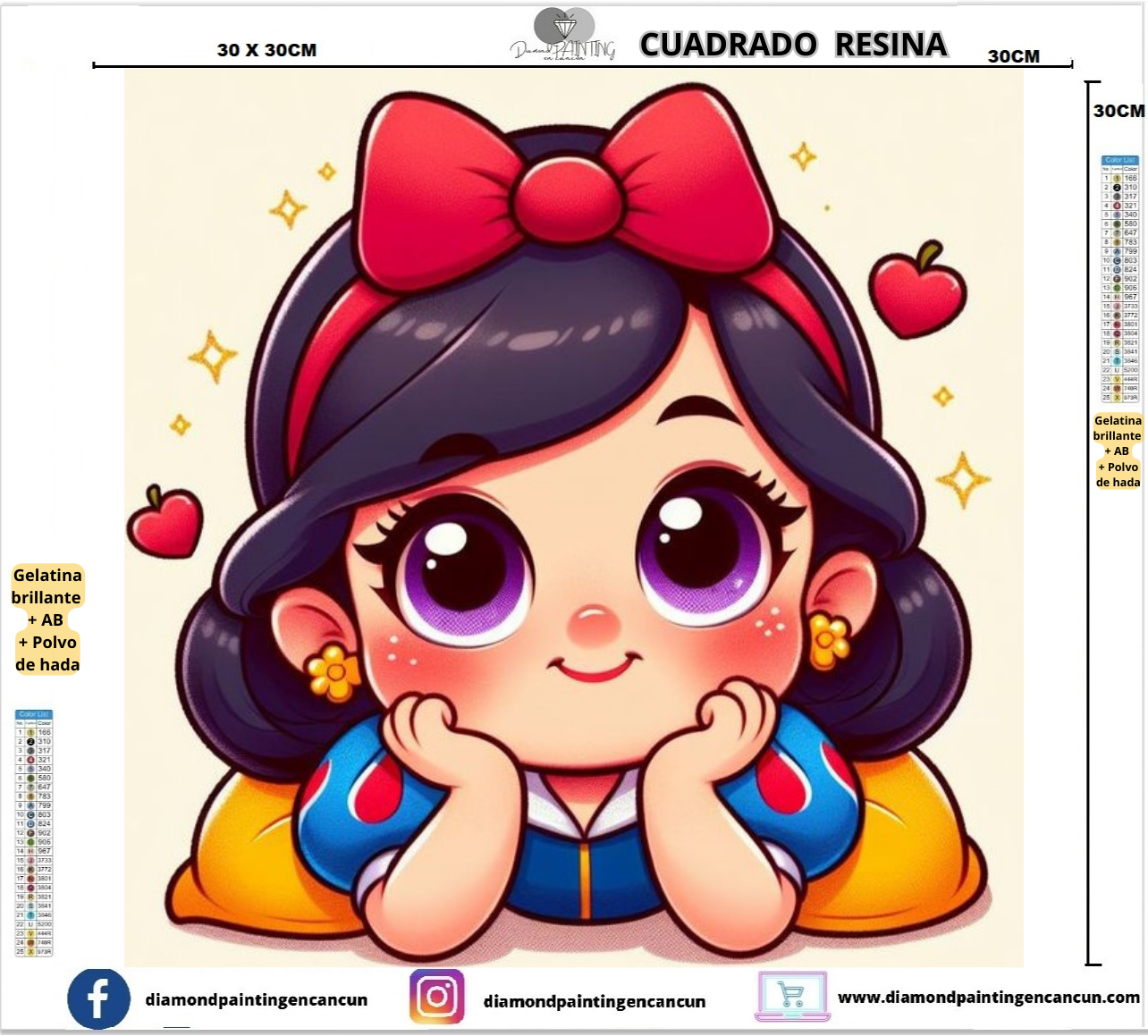 Blanca Nieves 30 x 30 Contiene DIAMANTES DE RESINA: GELATINA BRILLANTE EN LA OSCURIDAD, AB Y POLVO DE HADA