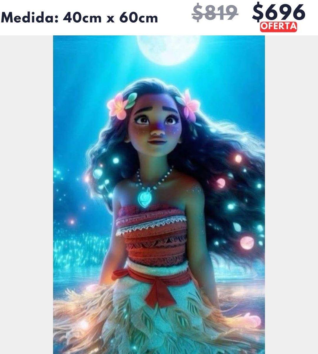 Moana 40 x 60 | Aparta con $100 / Resta $596